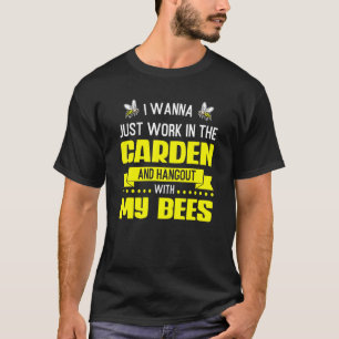 Ich will im Garten mit meinen Bienen arbeiten Imke T-Shirt