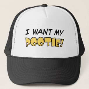 Ich will mein Pootie! - Hut Truckerkappe