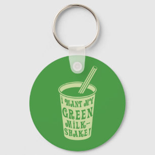Ich will meine grünen Milchshake-T-Shirts Schlüsselanhänger