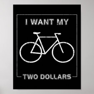 Ich will meine zwei Dollar Lustiger $2 Filmzitat R Poster