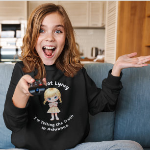 Ich will nicht, dass ich die Wahrheit im Voraus sa T-Shirt
