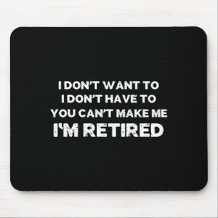 Ich will nicht. Du kannst mich nicht dazu zwingen. Mousepad