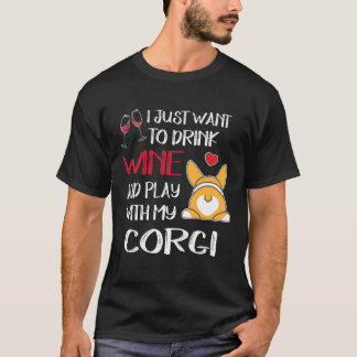 Ich will nur Wein trinken T-Shirt