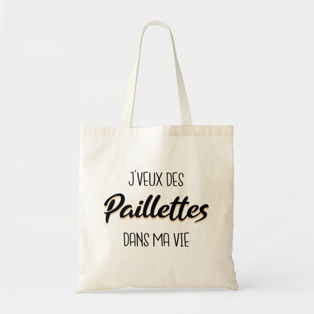 Ich will Pailletten in meinem Leben Tragetasche (Vorne)
