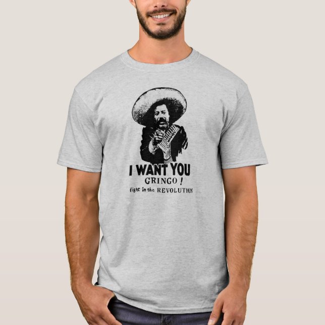 Ich will Sie Gringo T-Shirt (Vorderseite)