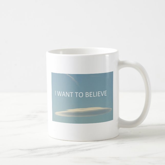 "Ich will, um Spaß-Tasse zu glauben" Kaffeetasse (Rechts)