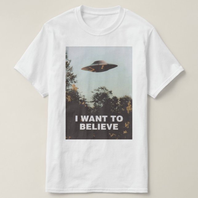 Ich will, um T - Shirt zu glauben (Design vorne)