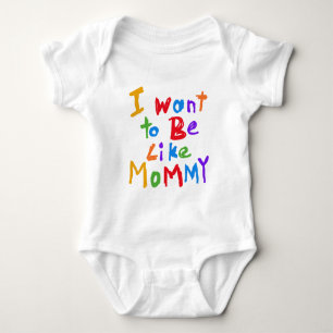 Ich will, um wie Mama zu sein Baby Strampler