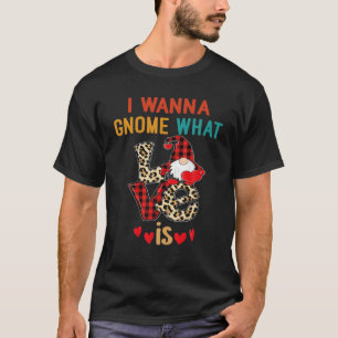 Ich will, was Liebe ist, Leopard Funny Valentin T-Shirt