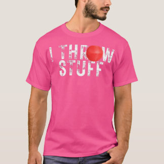 Ich wirf Stuff Blood Sweat Bruises Dodgeball Playe T-Shirt