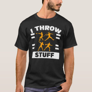 Ich wirf Stuff Shooting Discus Track Field Thrower T-Shirt