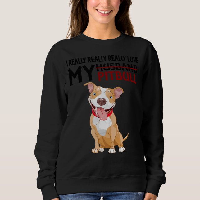 Ich wirklich wirklich wirklich Liebe mein Mann Pit Sweatshirt (Vorderseite)