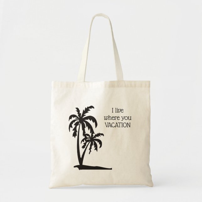 Ich wohne dort, wo Sie Urlaub Tasche (Vorne)