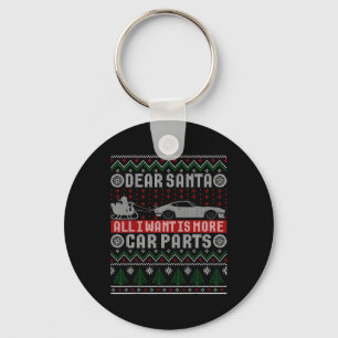 Ich Woll ist mehr Autoteile Weihnachts-Shirt hässl Schlüsselanhänger