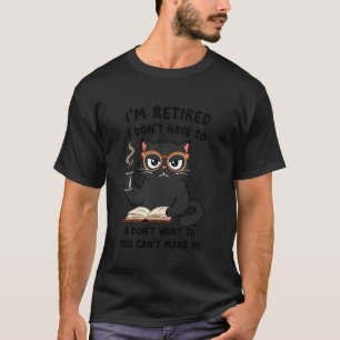 Ich Woll nicht, dass du mich nicht müde machen kan T-Shirt