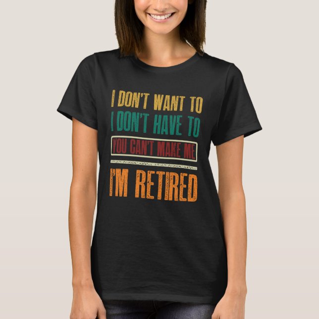 Ich Woll nicht, dass du mich nicht müde machen kan T-Shirt (Vorderseite)