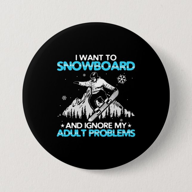 Ich Wollte auf Snowboard Button (Vorderseite)