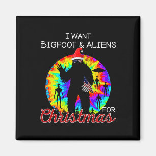 Ich Wollte Bigfoot & Außerirdischen für Weihna Magnet