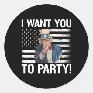 Ich Wollte dich zum Party Uncle Sam Funny 4. Juli Runder Aufkleber