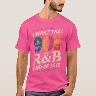 Ich Wollte diese 90er Rb Liebe T-Shirt