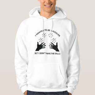 Ich Wollte, ein Juggler zu sein Hoodie