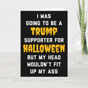 Ich wollte ein Trump-Anhänger für Halloween sein Karte