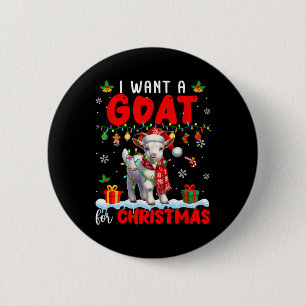 Ich Wollte eine Ziege zu Weihnachten Weihnachtsman Button