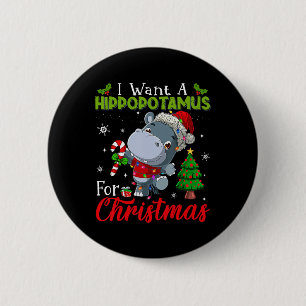 Ich Wollte einen Hippopotamus für Weihnachten Hipp Button