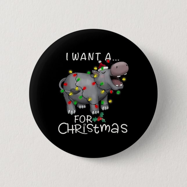 Ich Wollte einen Hippopotamus für Weihnachten Hipp Button (Vorderseite)
