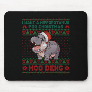 Ich Wollte einen Hippopotamus für Weihnachten Moo Mousepad