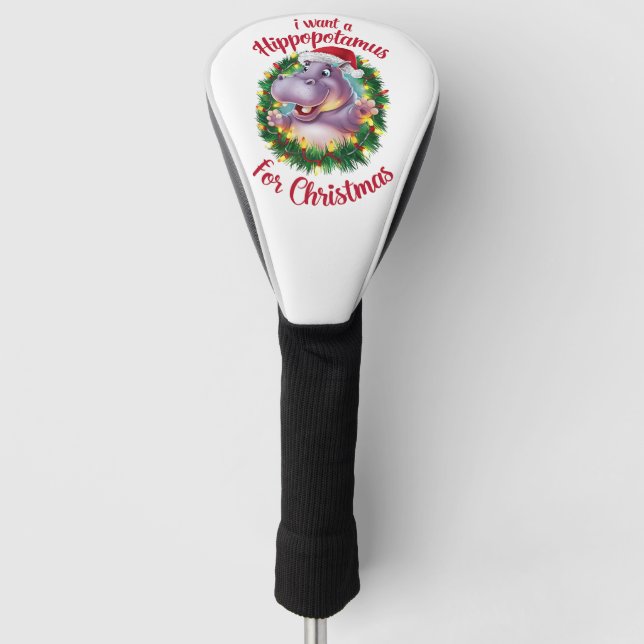 Ich Wollte einen Hippopotamus für Weihnachten Weih Golf Headcover (Vorderseite)