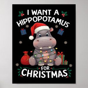 Ich Wollte einen Hippopotamus für Weihnachten Weih Poster