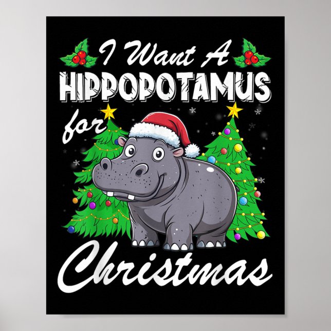 Ich Wollte einen Hiptamus für Weihnachten Weihnach Poster (Vorne)