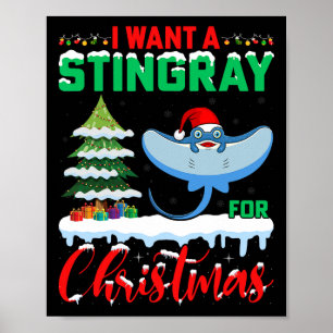 Ich Wollte einen Stingray für Weihnachten Weihnach Poster
