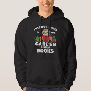 Ich Wollte einfach, in meinem Garten zu arbeiten u Hoodie
