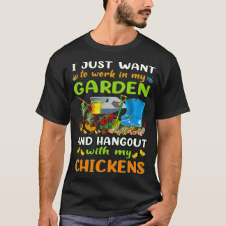Ich Wollte einfach, in meinem Garten zu arbeiten u T-Shirt