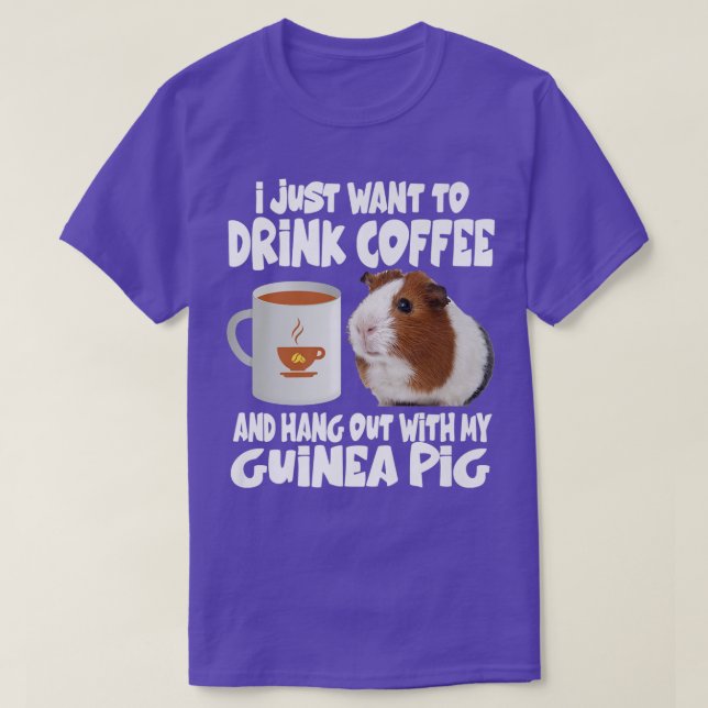 Ich Wollte einfach nur, Kaffee zu trinken und mit  T-Shirt (Design vorne)