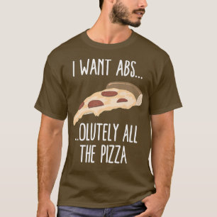 Ich Wollte ganz und gar alle Pizza Liebhaber Fitne T-Shirt