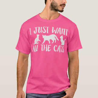 Ich Wollte gerade alle Katzen, die sich über lusti T-Shirt