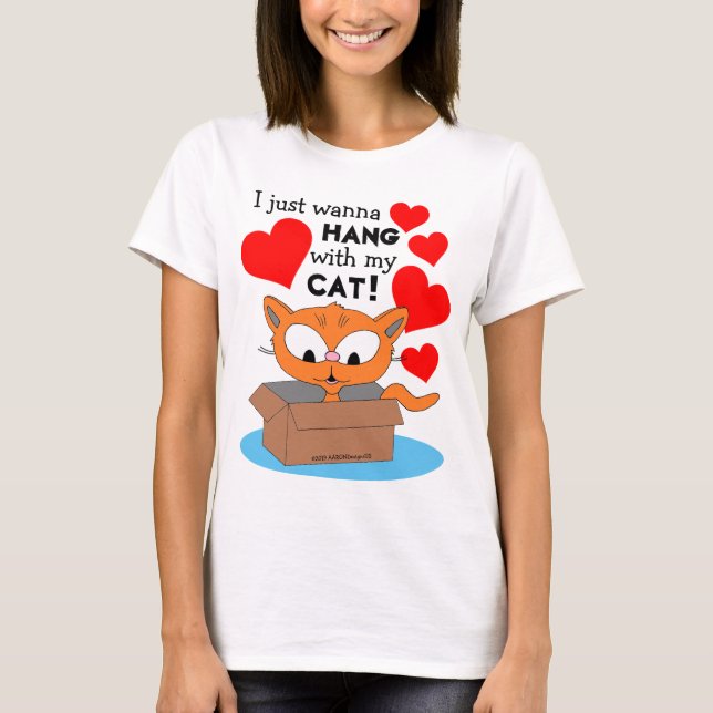 Ich wollte gerade, mit meiner Katze zu hängen! Nie T-Shirt (Vorderseite)