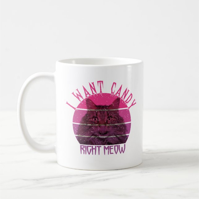 Ich wollte gleich Süßigkeiten. Komisch zwischen Ka Kaffeetasse (Links)