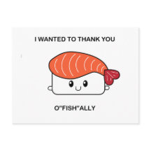 Ich wollte Ihnen zu danken, wenn Sie "fish"ally - 