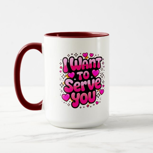 Ich Wollte Ihnen zu dienen - Romantisches Herzdesi Tasse (Links)