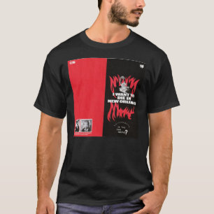 Ich Wollte, in New Orleans Die   T-Shirt