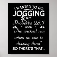 Ich Wollte, Joggen zu gehen, aber Sprichworte Bibe