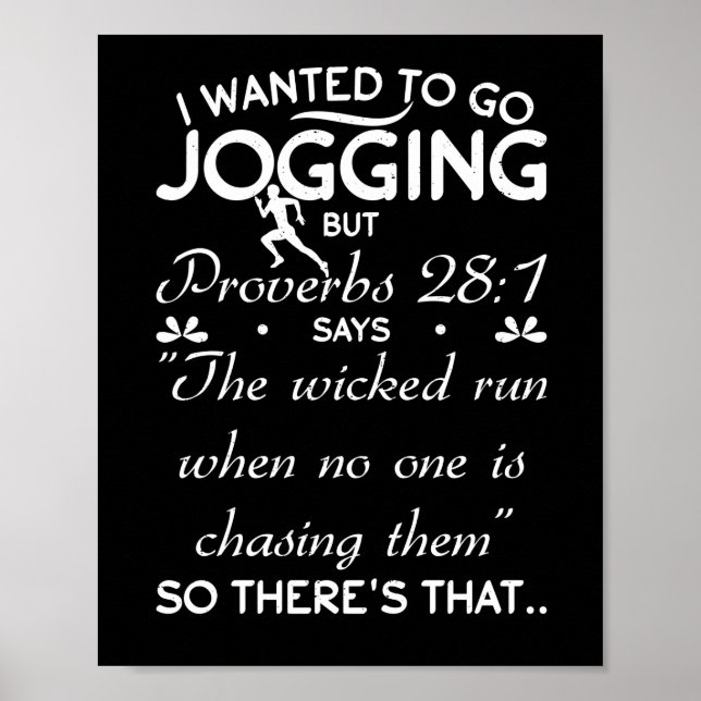 Ich Wollte, Joggen zu gehen, aber Sprichworte Bibe Poster (Vorne)