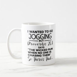 Ich wollte, Joggen zu gehen, aber Sprichwörter 28: Kaffeetasse