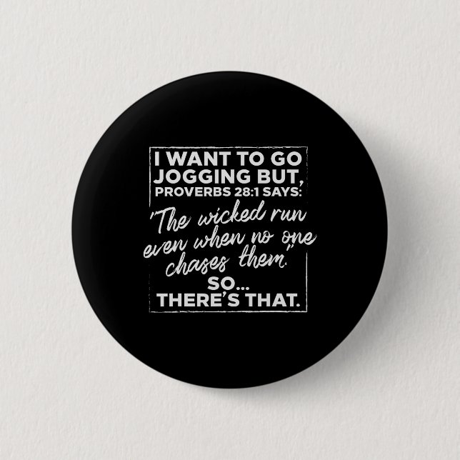 Ich Wollte, Joggen zu gehen, aber Sprichwörter lus Button (Vorderseite)