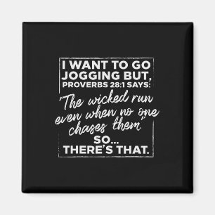 Ich Wollte, Joggen zu gehen, aber Sprichwörter lus Magnet