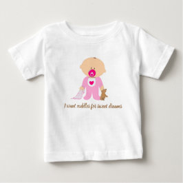 Ich wollte Kuscheln für süße Träume Baby T-shirt